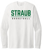 STRAUB BASKETBALL 25 LONG SLEEVE (YOUTH & ADULT UNISEX)